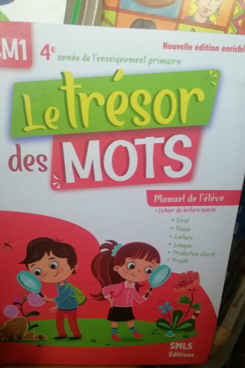 Le trésor des mots CM1 Manuel de l’élève