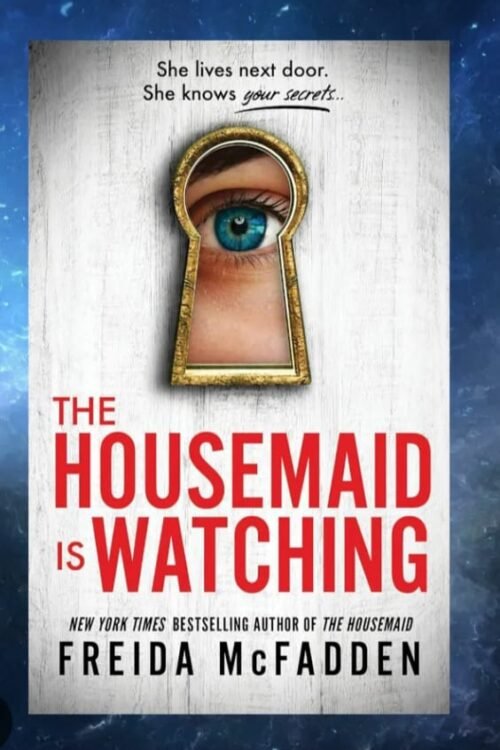 The Housemaid Is Watching